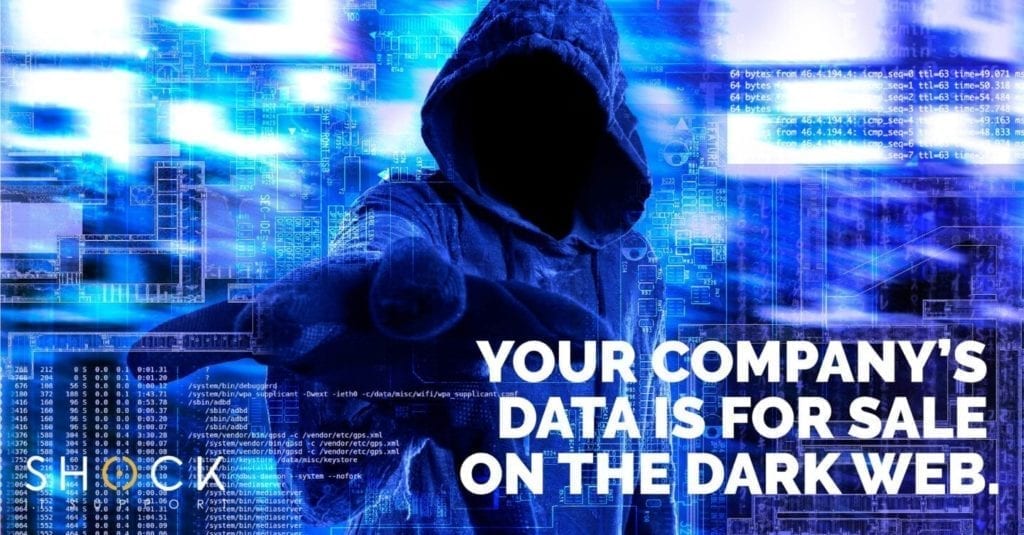 Your Company's Data is for Sale on the Dark Web.